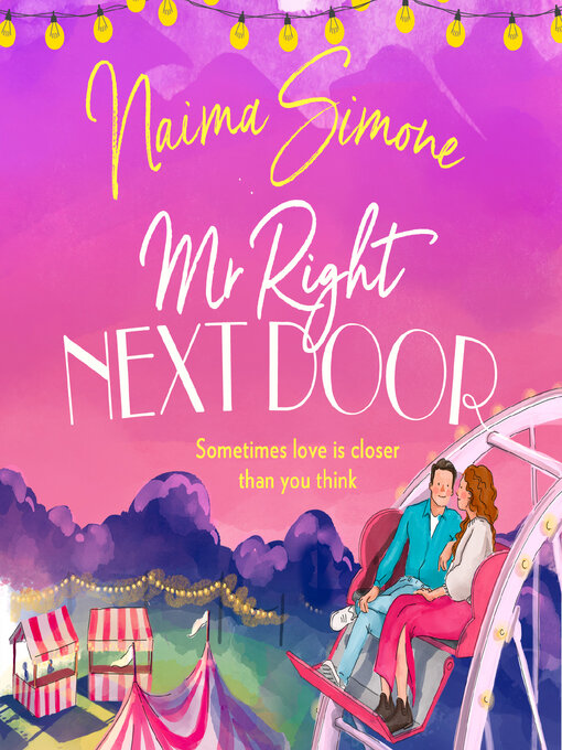 Title details for Mr. Right Next Door by Naima Simone - Available